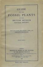 Guide to the Fossil Plants in the British Museum (Natural History)