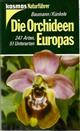 Die Orchideen Europas