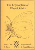 The Lepidoptera of Warwickshire: Parts 1 & 2