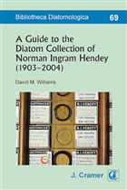 A Guide to the Diatom Collection of Norman Ingram Hendey (1903-2004)