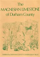 The Magnesian Limestone of Durham County