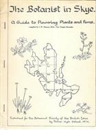 The Botanist in Skye: Check List of the Plants of the Islands of Skye and Raasay as known to the end of 1973