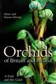 Orchids of Britain and Ireland: A Field and Site Guide