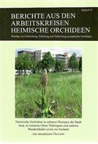 Heimische Orchideen in urbanen Biotopen der Stadt Jena, in weiteren Orten Thüringens und anderer Bundesländer sowie im Ausland - eine aktualisierte Übersicht