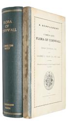 Flora of Cornwall: being an account of the Flowering Plants and Ferns found in the county of Cornwall including the Scilly Isles [and] Supplement