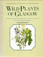 Wild Plants of Glasgow: Conservation in the City and Countryside