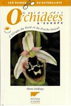 Guide des Orchidées d'Europe, d'Afrique du Nord et du Proche-Orient