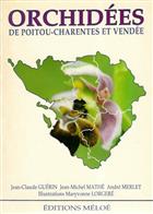 Les Orchidées de Poitou-Charentes et de Vendée