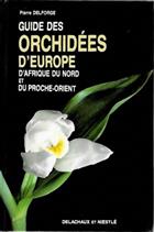 Guide des Orchidées d'Europe, d'Afrique du Nord et du Proche-Orient