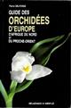 Guide des Orchidées d'Europe, d'Afrique du Nord et du Proche-Orient