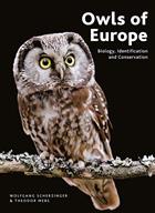 Owls of Europe: Biology, Identification and Conservation