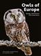 Owls of Europe: Biology, Identification and Conservation