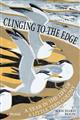 Clinging to the Edge: A Year in the Life of a Little Tern Colony