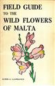 Field Guide to the Wild Flowers of Malta