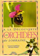 A la Découverte des Orchidées de Lorraine