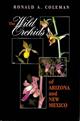 The Wild Orchids of Arizona and New Mexico