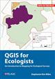QGIS for Ecologists: An Introduction to Mapping for Ecological Surveys