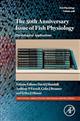 The 50th Anniversary Issue of Fish Physiology: Vol. 40B: Physiological Applications