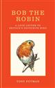 Bob the Robin: A love letter to Britain's favourite bird
