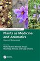 Plants as Medicine and Aromatics: Uses of Botanicals