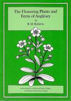 The flowering plants and ferns of Anglesey