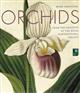 Orchids: From the archives of the Royal Horticultural Society