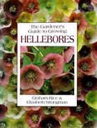 The Gardener's Guide to Growing Hellebores