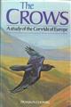 The Crows: A study of the Corvids of Europe