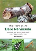 The Moths of the Bere Peninsula. Including part of the Tamar Valley and the surrounding area