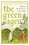 The Green Ages: Medieval Innovations in Sustainability