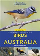 A Naturalist's Guide to the Birds of Australia