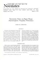 Taxonomic Notes on Paper Wasps (Hymenoptera: Vespidae; Polistinae)