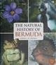 The Natural History of Bermuda