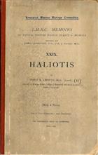 Haliotis (Liverpool Marine Biology Committee Memoirs on Typical British Marine Plants and Animals, Vol. XXIX)