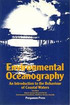 Environmental Oceanography: An Introduction to the Behaviour of Coastal Waters