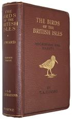 The Birds of the British Isles. Third Series: Comprising Their Migration and Habits and Observation on our Rarer Visitants