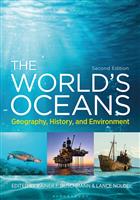 The World's Oceans: Geography, History, and Environment