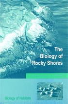 The Biology of Rocky Shores (Biology of Habitats)