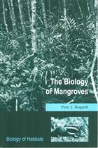 The Biology of Mangroves (Biology of Habitats)