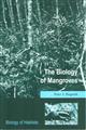 The Biology of Mangroves (Biology of Habitats)