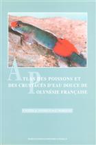 Atlas des poissons et des crustacés d'eau douce de Polynésie Française