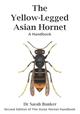 The Yellow-Legged Asian Hornet: A Handbook