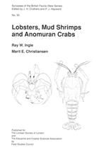 Lobsters, Mud Shrimps and Anomuran Crabs  Synopses of the British Fauna 55