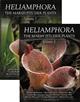 Heliamphora:  The Marsh Pitcher Plants. Vol. 1-2