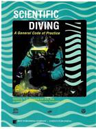 Scientific Diving: A General Code of Practice