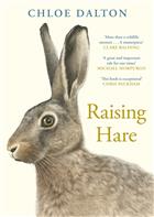 Raising Hare: The heart-warming true story of an unlikely friendship