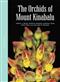 Orchids of Mount Kinabalu. Vol 1-2