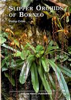 Slipper Orchids of Borneo