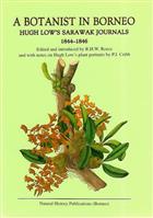 A Botanist in Borneo: Hugh Low's Sarawak Journals 1844-1846