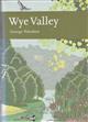 Wye Valley (New Naturalist 105)